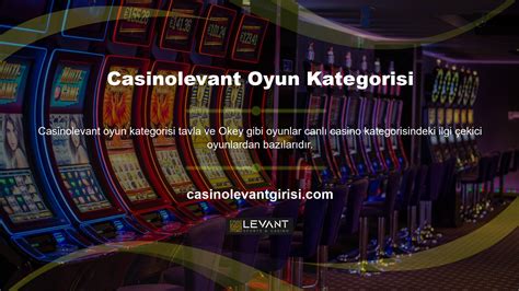 Levant Casino canlı oyunlar